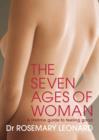 Image for The seven ages of woman: a lifetime guide to feeling good