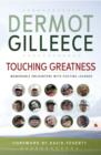 Image for Touching greatness: memorable encounters with golfing legends