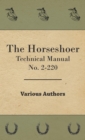 Image for The Horseshoer - Technical Manual No. 2-220