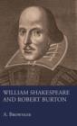 Image for William Shakespeare And Robert Burton