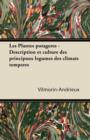 Image for Les Plantes Potageres - Description Et Culture Des Principaux La(c)Gumes Des Climats Tempa(c)Ra(c)S