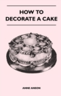 Image for How To Decorate A Cake