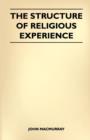 Image for The Structure Of Religious Experience