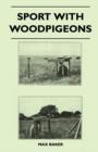 Image for Sport With Woodpigeons