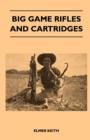 Image for Big Game Rifles And Cartridges