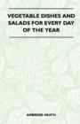 Image for Vegetable Dishes And Salads For Every Day Of The Year