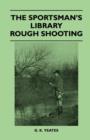 Image for The Sportsman&#39;s Library - Rough Shooting