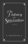 Image for The History Of Spiritualism - Vol II