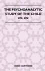 Image for The Psychoanalytic Study Of The Child - Vol XIV.