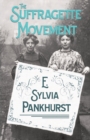 Image for The Suffragette Movement - An Intimate Account Of Persons And Ideals