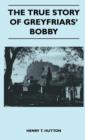Image for The True Story Of Greyfriars&#39; Bobby