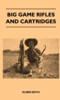 Image for Big Game Rifles And Cartridges