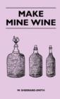 Image for Make Mine Wine