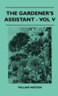 Image for The Gardener&#39;s Assistant - Vol V
