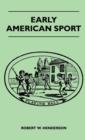 Image for Early American Sport