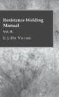 Image for Resistance Welding Manual - Vol II