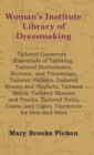 Image for Woman&#39;s Institute Library Of Dressmaking - Tailored Garments - Essentials Of Tailoring, Tailored Buttonholes, Buttons, And Trimmings, Tailored Pockets, Tailored Seams And Plackets, Tailored Skirts, Ta