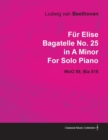 Image for &quot;Fur Elise&quot; Bagatelle in A Minor By Ludwig Van Beethoven For Solo Piano (1810) Wo059