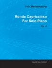 Image for Rondo Capriccioso By Felix Mendelssohn For Solo Piano Op.11