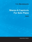Image for Sherzo A Capriccio By Felix Mendelssohn For Solo Piano Wo03