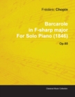 Image for Barcarole In F-sharp Major By Frederic Chopin For Solo Piano (1846) Op.60