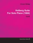 Image for Holberg Suite By Edvard Grieg For Solo Piano (1884) Op.40