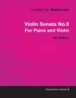 Image for Violin Sonata No.8 By Ludwig Van Beethoven For Piano and Violin (1802) OP.30/No.3