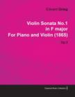 Image for Violin Sonata No.1 in F Major By Edvard Grieg For Piano and Violin (1865) Op.3