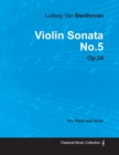 Image for Violin Sonata No.5 By Ludwig Van Beethoven For Piano and Violin (1801) Op.24