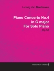 Image for Piano Concerto No.4 in G Major By Ludwig Van Beethoven For Solo Piano (1806) Op.58