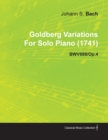 Image for Goldberg Variations By J. S. Bach For Solo Piano (1741) BWV988/Op.4
