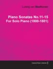 Image for Piano Sonatas No.11-15 By Ludwig Van Beethoven For Solo Piano (1800-1801)