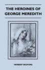 Image for The Heroines Of George Meredith
