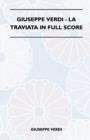 Image for Giuseppe Verdi - La Traviata In Full Score