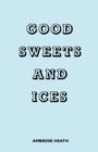 Image for Good Sweets And Ices