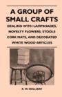 Image for A Group Of Small Crafts - Dealing With Lampshades, Novelty Flowers, Stools Cork Mats, And Decorated White Wood Articles