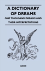 Image for A Dictionary of Dreams - One Thousand Dreams and Their Interpretations