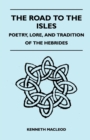 Image for The Road to the Isles - Poetry, Lore, and Tradition of the Hebrides