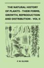 Image for The Natural History Of Plants - Their Forms, Growth, Reproduction And Distribution - Vol II