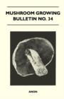Image for Mushroom Growing - Bulletin No. 34