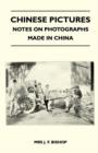 Image for Chinese Pictures - Notes on Photographs Made in China