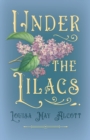 Image for Under The Lilacs