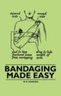 Image for Bandaging Made Easy