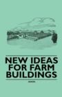 Image for New Ideas for Farm Buildings