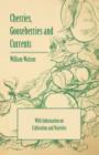 Image for Cherries, Gooseberries and Currents - With Information on Cultivation and Varieties