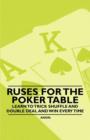 Image for Ruses for the Poker Table - Learn to Trick Shuffle and Double Deal and Win Every Time
