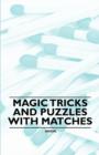 Image for Magic Tricks and Puzzles With Matches