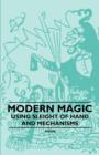 Image for Modern Magic - Using Sleight of Hand and Mechanisms