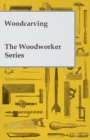 Image for Woodcarving - The Woodworker Series