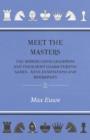 Image for Meet the Masters - The Modern Chess Champions and Their Most Characteristic Games - With Annotations and Biographies